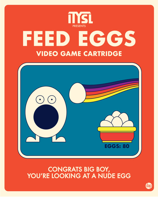 Dave Perillo "Feed Eggs" Print + PIN - Charity Release