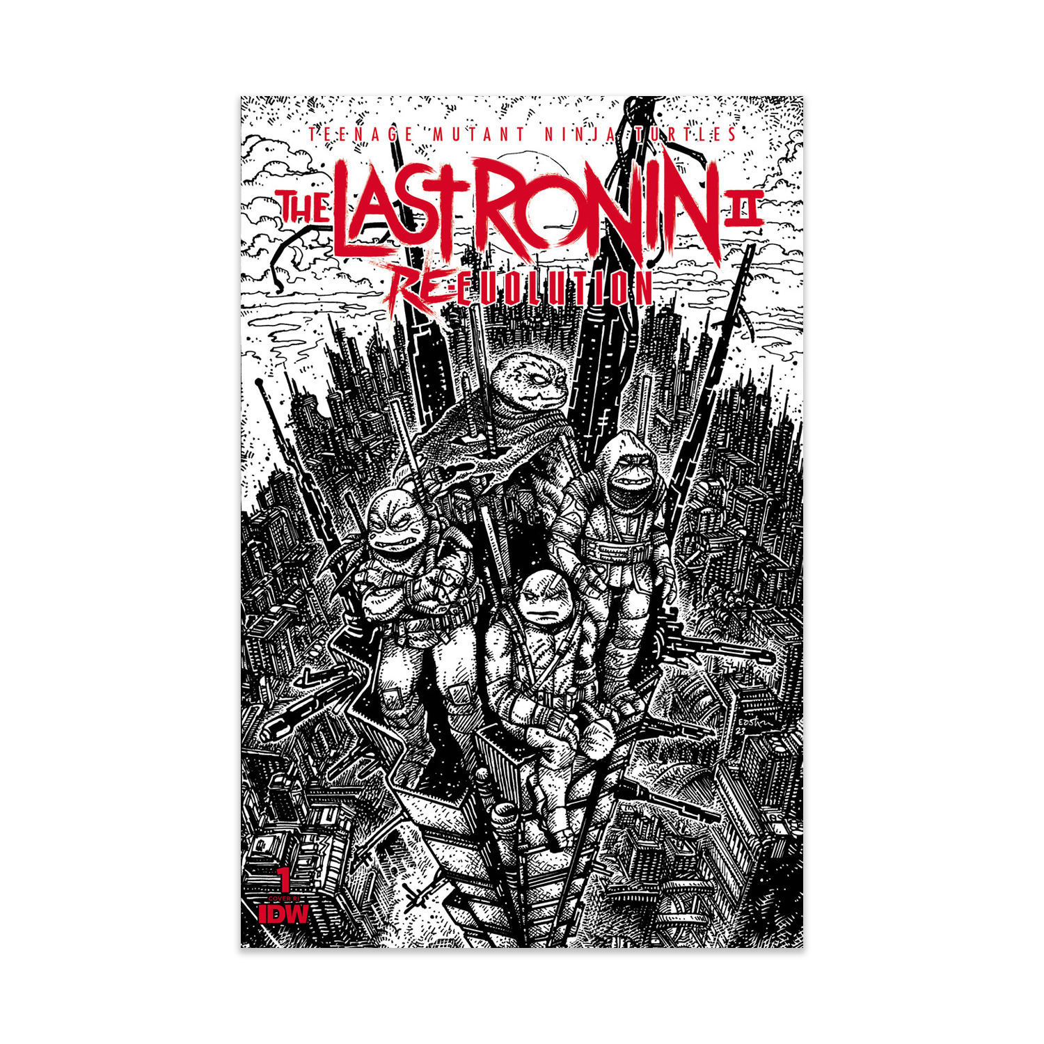 TMNT: The Last Ronin II - Re-Evolution #1 - Eastman B&W Variant (1:100)