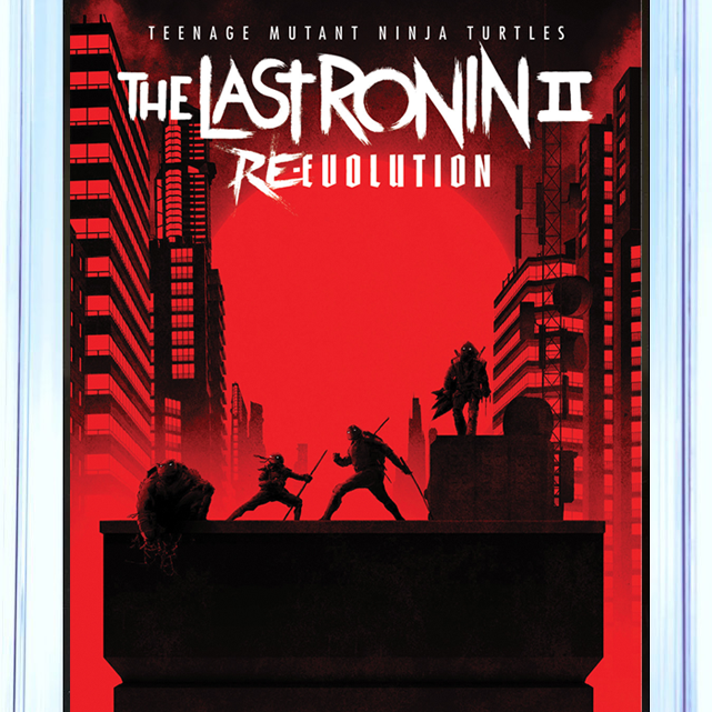 TMNT: The Last Ronin II - Re-Evolution #1 [GRADED 9.8]