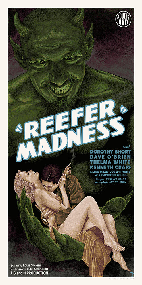 Timothy Pittides "Reefer Madness" Variant